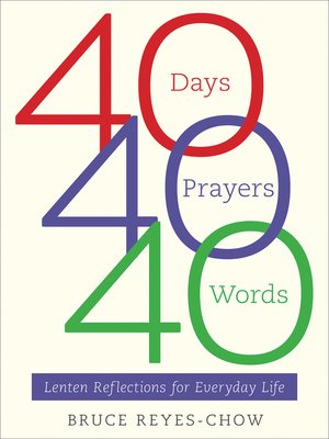 cover image of 40 Days, 40 Prayers, 40 Words